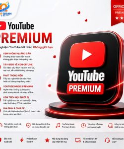 Nâng cấp Tài khoản YouTube Premium Chính Chủ